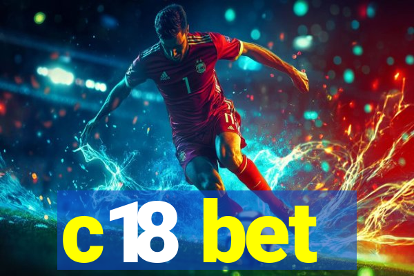 c18 bet